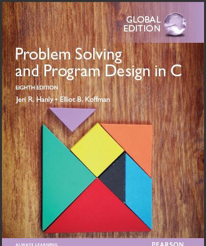 (Solution Manual)Problem Solving and Program Design in C,8th Global Edition.zip
