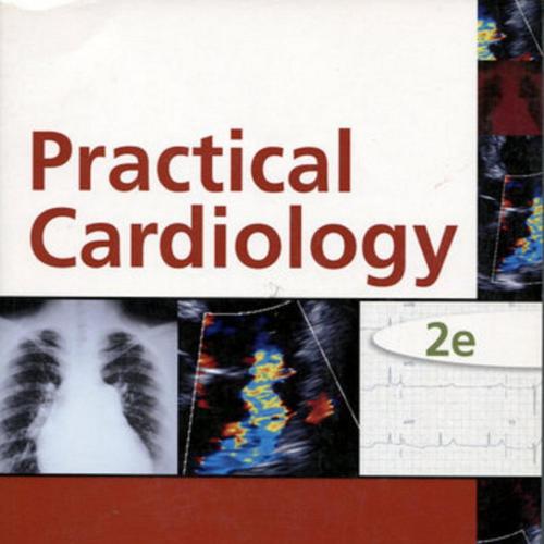 Practical Cardiology, 2nd Edition