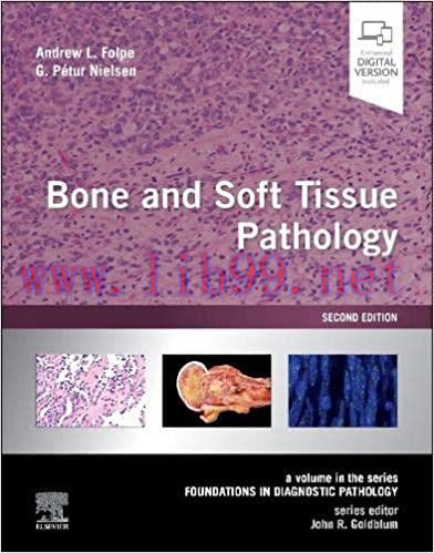 [PDF]Bone and Soft Tissue Pathology: A volume in the series Foundations in Diagnostic Pathology...
