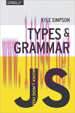 [SAIT-Ebook]You Don&rsquo;t Know JS: Types & Grammar