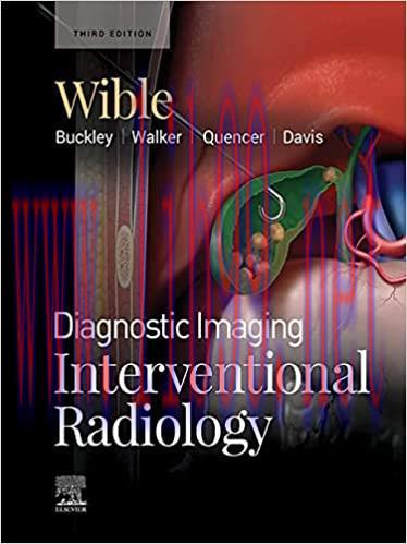 [PDF]Diagnostic Imaging: Interventional Radiology E-Book 3rd Edition