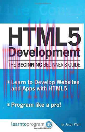 [FOX-Ebook]HTML5 Development: The Beginning Beginner's Guide (Volume 2)
