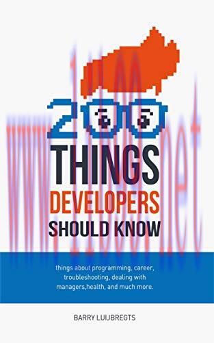 [FOX-Ebook]200 Things Developers Should Know: Things about Programming, Career, Troubleshooting...
