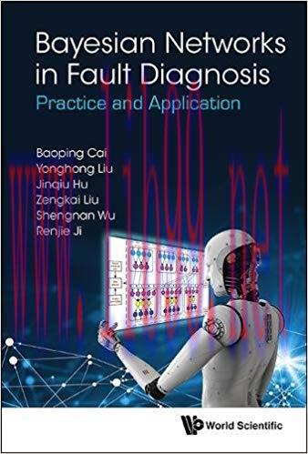 [PDF]Bayesian Networks In Fault Diagnosis Practice And Application