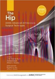 [AME]The Hip: AANA Advanced Arthroscopic Surgical Techniques