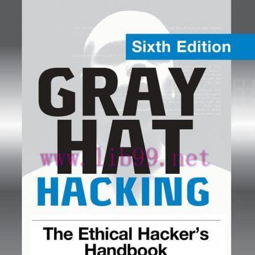 [FOX-Ebook]Gray Hat Hacking: The Ethical Hacker's Handbook, 6th Edition