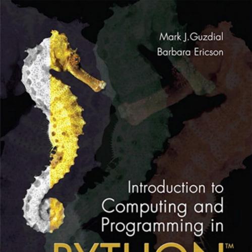 Introduction to Computing and Programming in Python 4th Edition