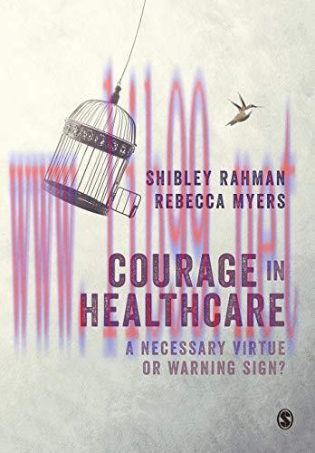 [AME]Courage in Healthcare: A Necessary Virtue or Warning Sign? (Original PDF)