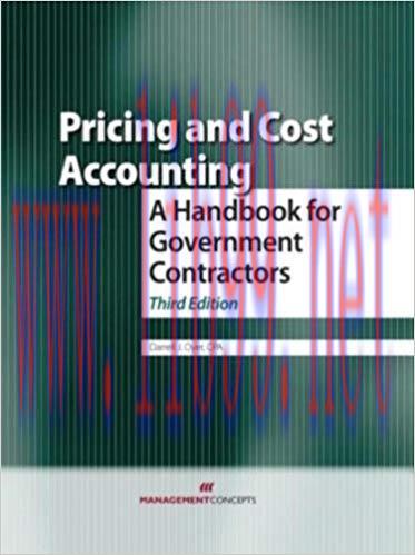 (PDF)Pricing and Cost Accounting: A Handbook for Government Contractors, Third Edition 3rd Edit...