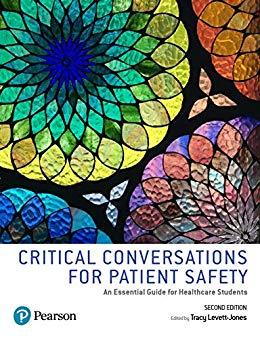 Critical Conversations for Patient Safety 2nd Australian Edition [Tracy Levett-Jones]