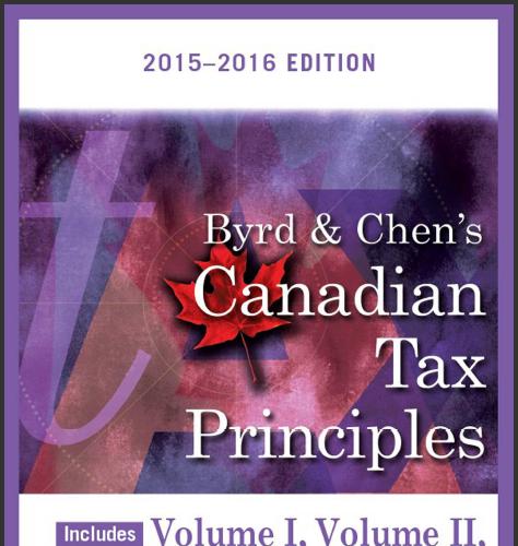 (Solution Manual)Byrd & Chen's Canadian Tax Principles Volume I & Volume II 2015 - 2016 Edition...