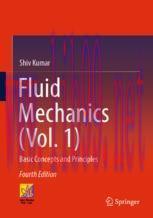 [PDF]Fluid Mechanics (Vol. 1): Basic Concepts and Principles