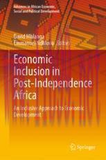 [PDF]Economic Inclusion in Post-Independence Africa: An Inclusive Approach to Economic Developm...