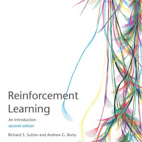 Reinforcement Learning_ An Introduction, 2nd Edition - Richard S. Sutton