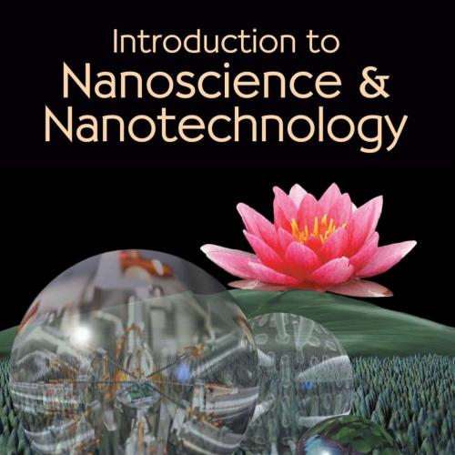 Introduction to Nanoscience and Nanotechnology - KShilpa