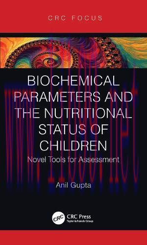 [AME]Biochemical Parameters and the Nutritional Status of Children: Novel Tools for Assessment ...