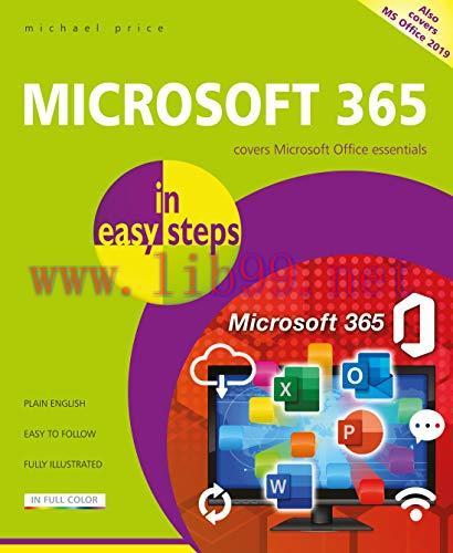 [FOX-Ebook]Microsoft 365 in easy steps: Covers Microsoft 365 and Office 2019