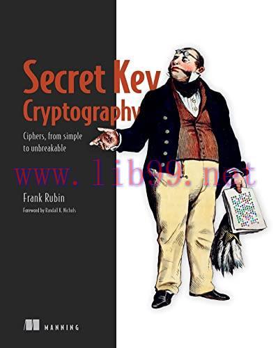 [FOX-Ebook]Secret Key Cryptography: Ciphers, from_ simple to unbreakable