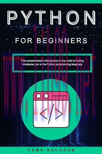 [FOX-Ebook]Python for Beginners: This comprehensive introduction to the world of coding introdu...