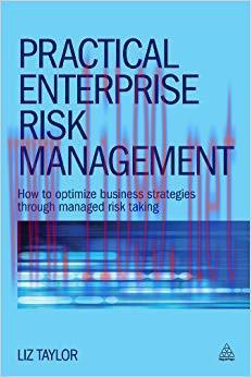(PDF)Practical Enterprise Risk Management: How to Optimize Business Strategies Through Managed ...