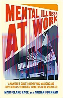 (PDF)Mental Illness at Work: A manager&rsquo;s guide to identifying, managing and preventing psycholo...