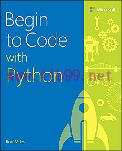 Begin to Code with Python 1st Edition,