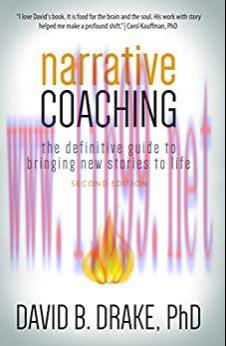(PDF)Narrative Coaching: The Definitive Guide to Bringing New Stories to Life