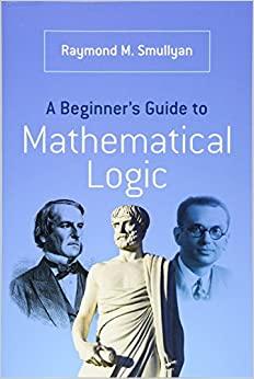(PDF)A Beginner&rsquo;s Guide to Mathematical Logic (Dover Books on Mathematics)