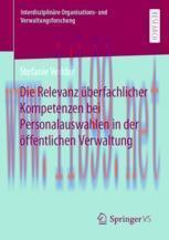 [PDF]Die Relevanz &uuml;berfachlicher Kompetenzen bei Personalauswahlen in der &ouml;ffentlichen Verwaltu...