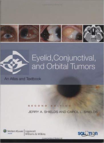 Eyelid, Conjunctival, and Orbital Tumors - An Atlas and Text, 2nd Edition