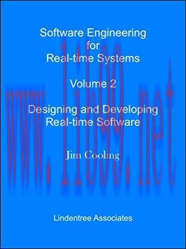 [FOX-Ebook]Software Engineering for Real-time Systems Volume 2: Designing and Developing Real-t...