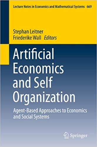 (PDF)Artificial Economics and Self Organization Agent-Based Approaches to Economics and Social ...