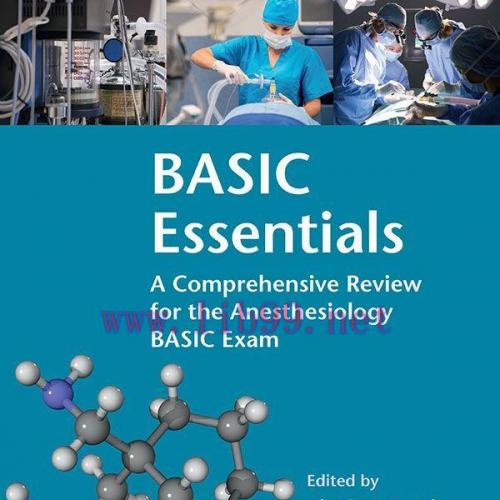 [AME]BASIC Essentials: A Comprehensive Review for the Anesthesiology BASIC Exam (PDF)