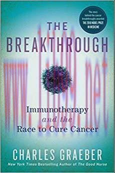 (PDF)The Breakthrough: Immunotherapy and the Race to Cure Cancer 1st Edition