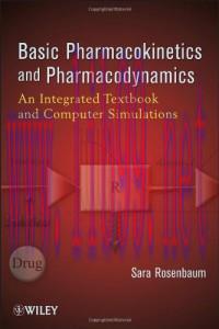 [AME]Basic Pharmacokinetics and Pharmacodynamics: An Integrated Textbook and Computer Simulatio...