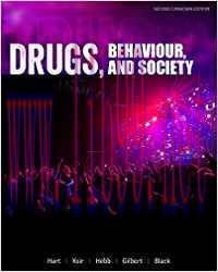 [PDF]Drugs, Behaviour, and Society, 2nd Canadian Edition [Carl L Hart]