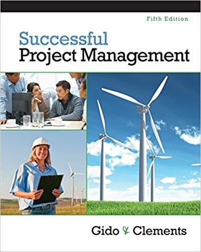 (Solution Manual)Successful Project Management 5th Edition by Gido.zip