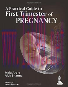 [AME]A Practical Guide to First Trimester of Pregnancy