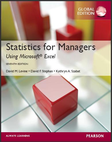 (Test Bank)Statistics for Managers using MS Excel 7th Global Edition.zip