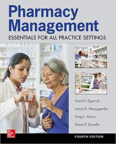 Pharmacy Management Essentials for All Practice Settings, 4th Edition