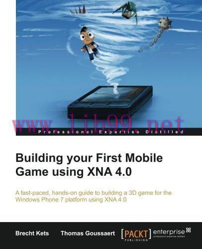 [FOX-Ebook]Building your First Mobile Game using XNA 4.0