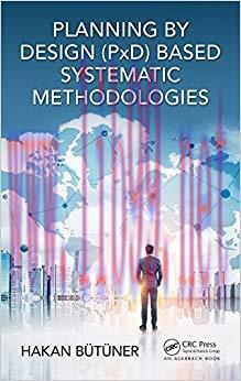 (PDF)Planning by Design (PxD)-Based Systematic Methodologies