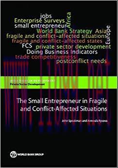 (PDF)The Small Entrepreneur in Fragile and Conflict-Affected Situations (Directions in Developm...