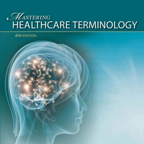 Mastering Healthcare Terminology 4th Edition