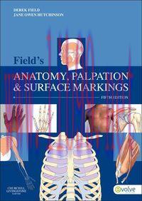 [AME]Field&rsquo;s Anatomy, Palpation & Surface Markings, 5th (Original PDF)