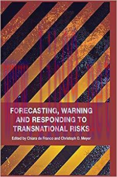 (PDF)Forecasting, Warning and Responding to Transnational Risks 2011 Edition