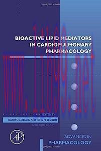 [AME]Bioactive Lipid Mediators in Cardiopulmonary Pharmacology (Volume 97) (Advances in Pharmac...