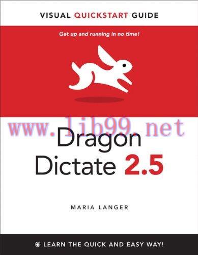 [FOX-Ebook]Dragon Dictate 2.5: Visual QuickStart Guide