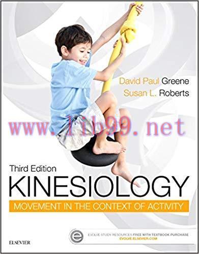 [PDF]Kinesiology Movement in the Context of Activity 3rd Edition