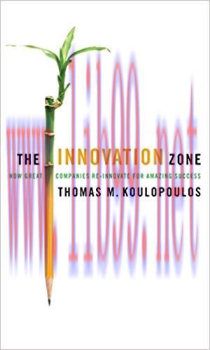 (PDF)The Innovation Zone: How Great Companies Re-Innovate for Amazing Success